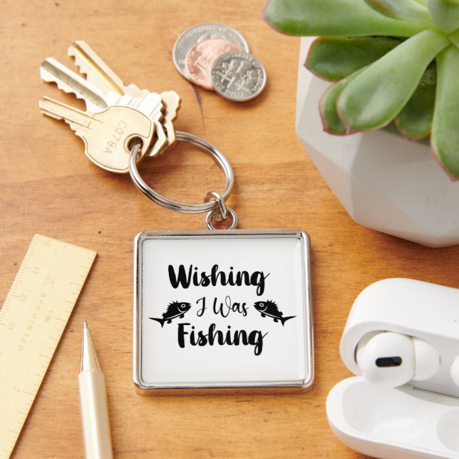 Wishing I was fishing funny quote Key Ring (Desk)