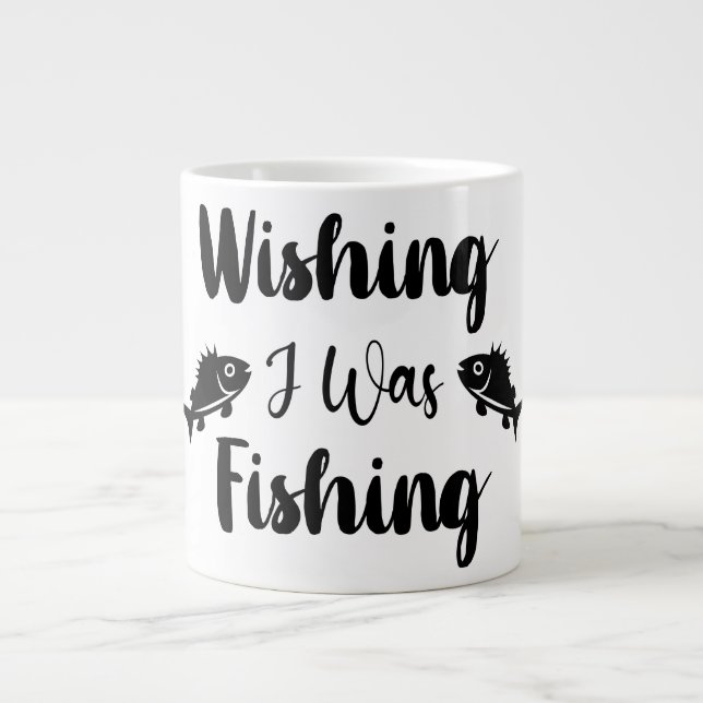 Wishing I was fishing funny quote  Large Coffee Mug (Front)