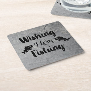 Wishing I was fishing funny quote Square Paper Coaster