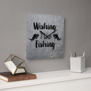 Wishing I was fishing funny quote Square Wall Clock