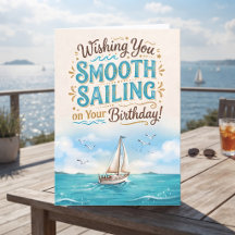 Wishing Smooth Sailing on your Birthday Uncle