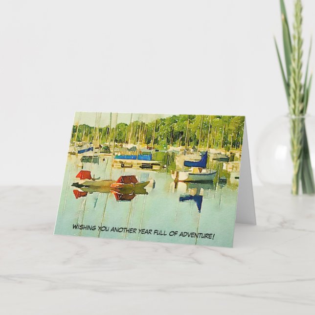 Wishing U another year full of adventure sailboats Card (Front)