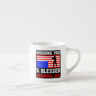 Wishing You A Blessed Memorial Day-62237 Espresso Cup