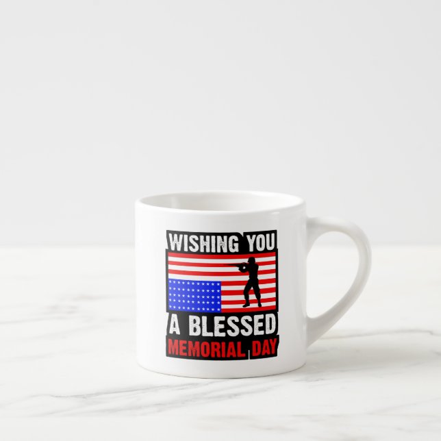 Wishing You A Blessed Memorial Day-62237 Espresso Cup (Right)