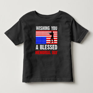Wishing You A Blessed Memorial Day-62237 Toddler T-Shirt