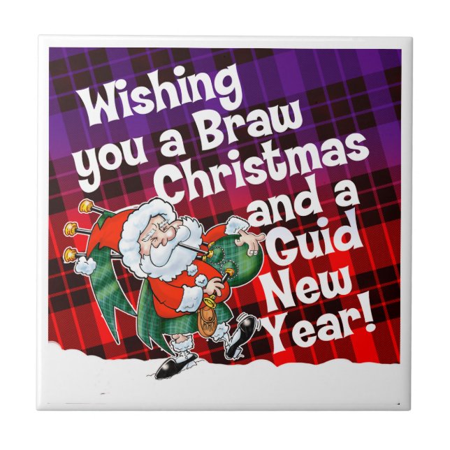 Wishing you a Braw Christmas  Ceramic Tile (Front)