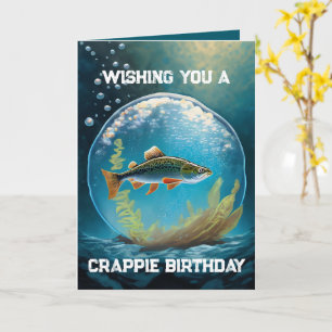 Wishing you a Crappie Birthday Card