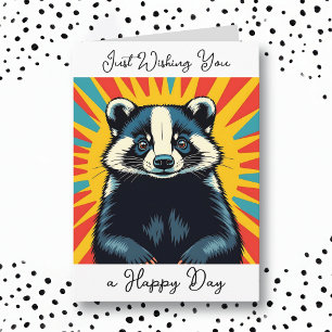 Wishing You a Happy Day   Cute Badger Card