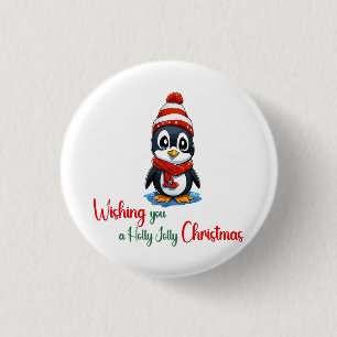 Wishing you a holly jolly Christmas Pinguain 3 Cm Round Badge