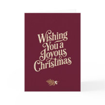 Wishing You a Joyous Christmas Burgundy Greeting