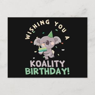 Wishing You A Koality Birthday Koala Birthday Postcard