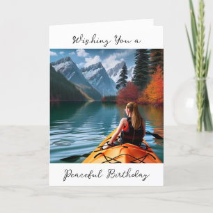 Wishing You a Peaceful Birthday   Kayaking Theme Card