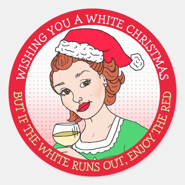 Wishing you a White Christmas Humour Holiday Classic Round Sticker (Front)