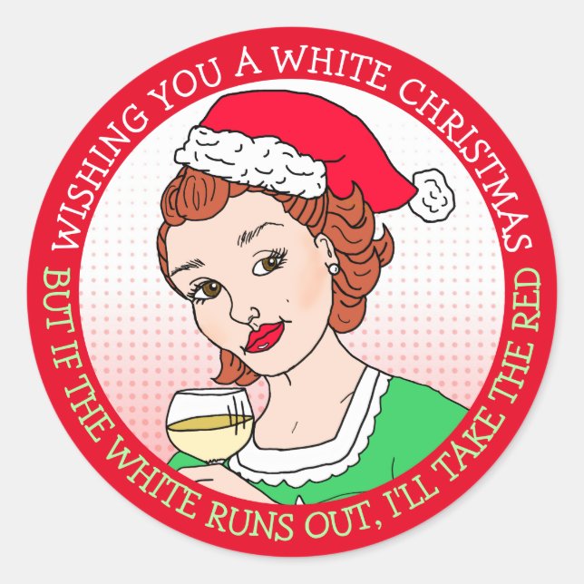 Wishing you a White Christmas Humour Holiday Classic Round Sticker (Front)