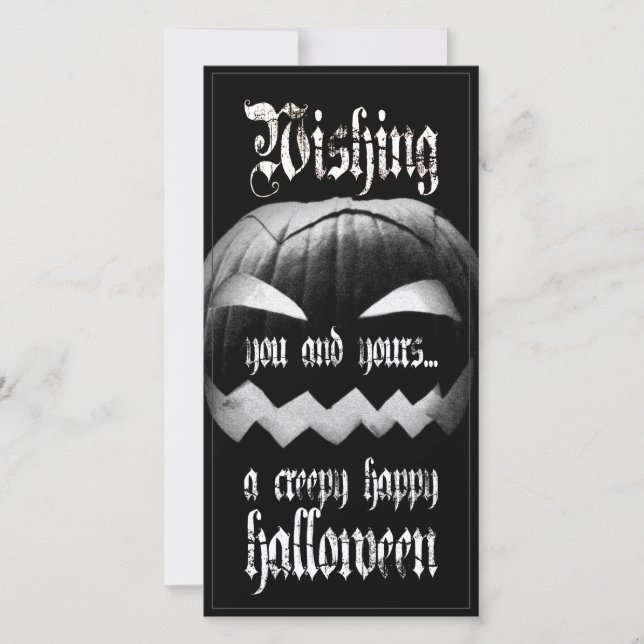 Wishing you and yours a creepy happy Halloween (Front)