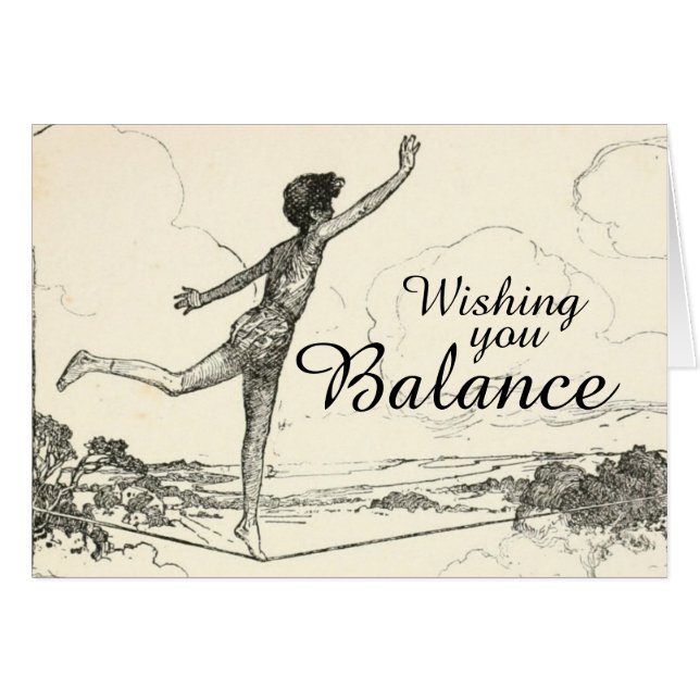 Wishing You Balance During This Uncertain Time (Front Horizontal)