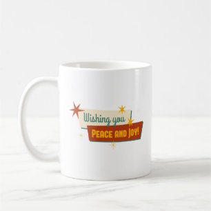 Wishing You Peace & Joy Coffee Mug