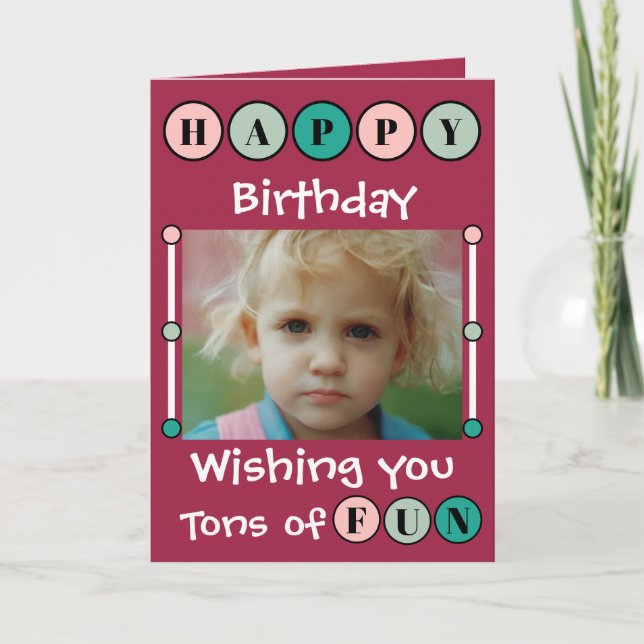 Wishing you tons of fun pink kids photo birthday card (Front)