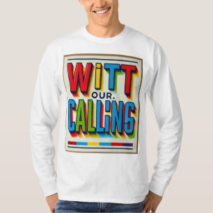 "Wit Our Calling T-shirt – Multi-Coloured Bold Tex