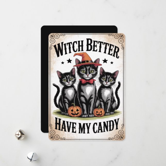 "Witch Better Have My Candy" Black Cat Halloween Holiday Card (Front/Back In Situ)
