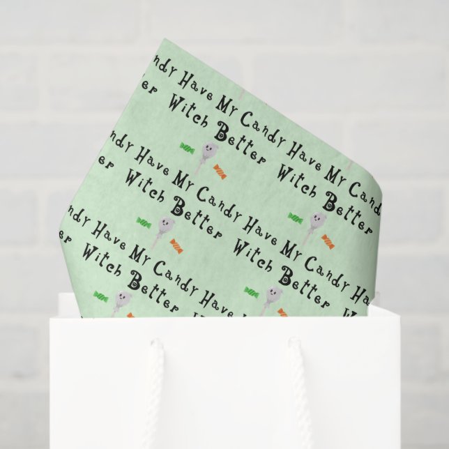 Witch Better Have My Candy | Black Letters Tissue Paper (Gift Bag)