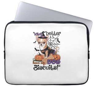 Witch better have my Dog Biscuits Cute Halloween C Laptop Sleeve