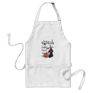 Witch better have my tuna standard apron