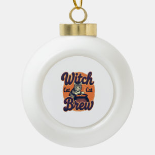 Witch Cat Brew Ceramic Ball Christmas Ornament