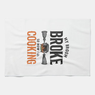 Witch Cooking My Broom Broke Funny Vintage_1 Tea Towel