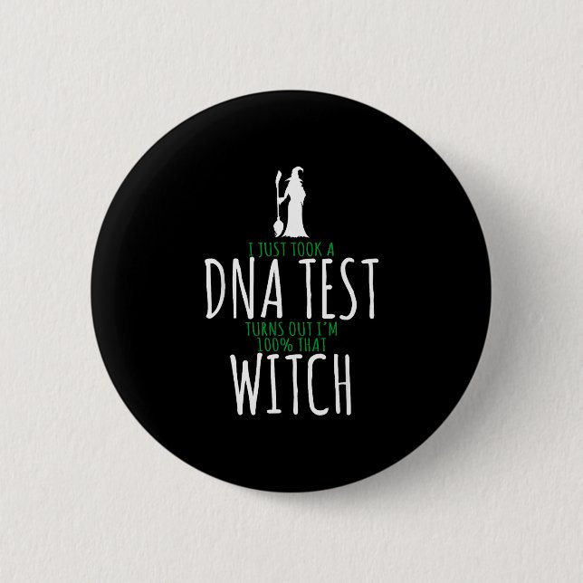 Witch design - 100% that witch - funny halloween  6 cm round badge (Front)