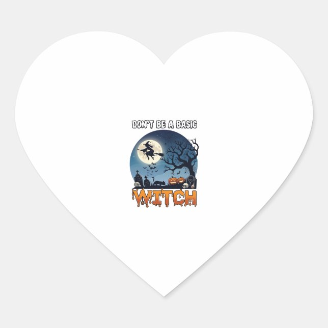 Witch Don Be Basic Halloween Moon Cat Pumpkin_1 Heart Sticker (Front)