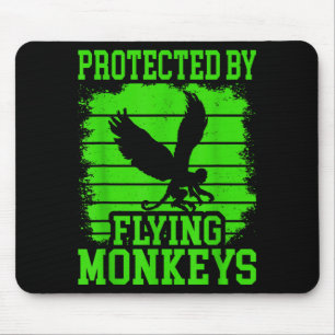 Witch Get My Flying Monkeys  Mouse Pad