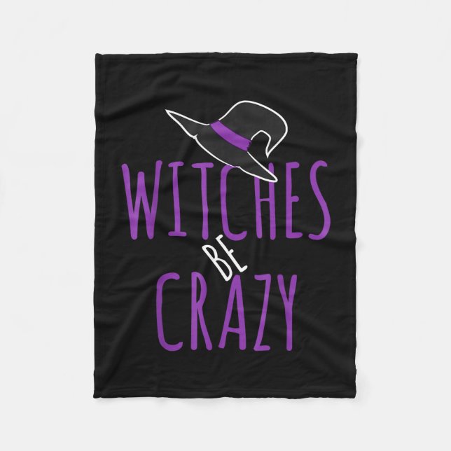 Witch hat design - witches be crazy - halloween  fleece blanket (Front)