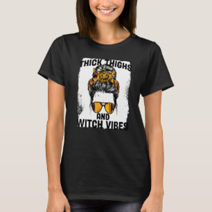 Witch Hex The Patriarchy Thick Thighs Witch Vibes T-Shirt