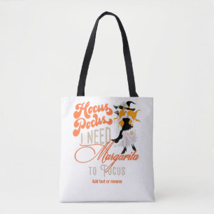 Witch Hocus Pocus Margarita To Focus Halloween Tote Bag