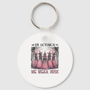 Witch In October We Wear Nk Breast Cancer Women Ha Key Ring