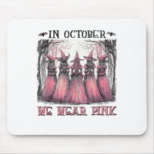 Witch In October We Wear Nk Breast Cancer Women Ha Mouse Pad