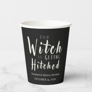 Witch Is Getting Hitched Halloween Bridal Shower Paper Cups
