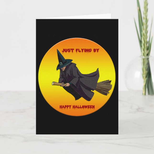 Witch Just Flying By Greeting Card (Front)