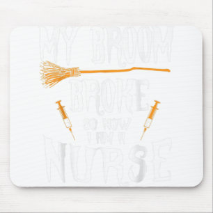 Witch Nurse Funny Saying Costume Easy Halloween Gi Mouse Pad