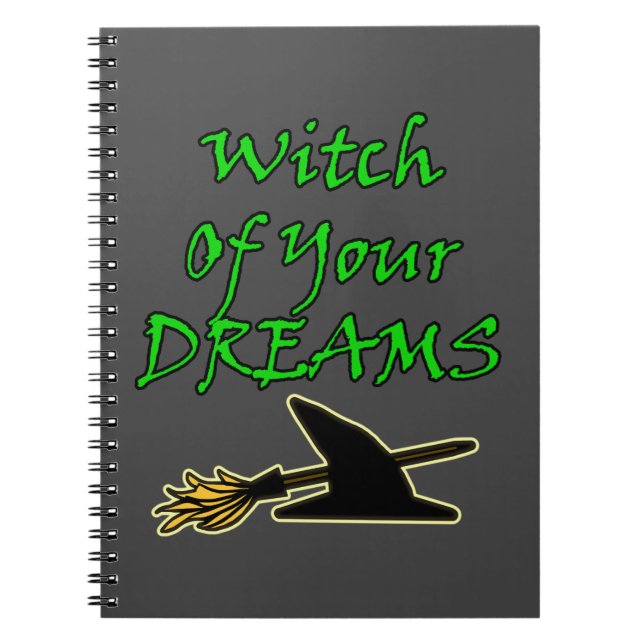 Witch Of Your Dreams Notebook (Front)