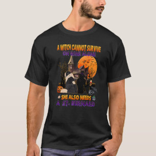 Witch On Wine She Needs A St Bernard Dog Halloween T-Shirt