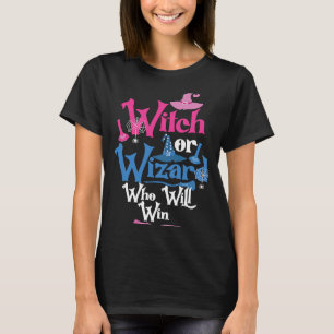 Witch or Wizard Who Will Win Gender Reveal Party T-Shirt