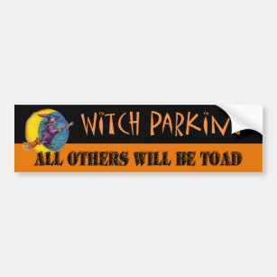 Witch Parking Bumpersticker Bumper Sticker