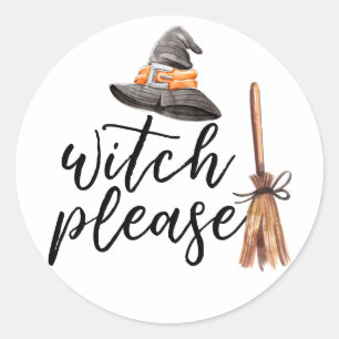 Witch Please Broom Classic Round Sticker