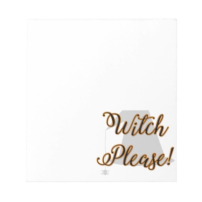 witch please funny halloween with hat notepad (Front)