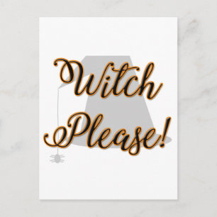 witch please funny halloween with hat postcard