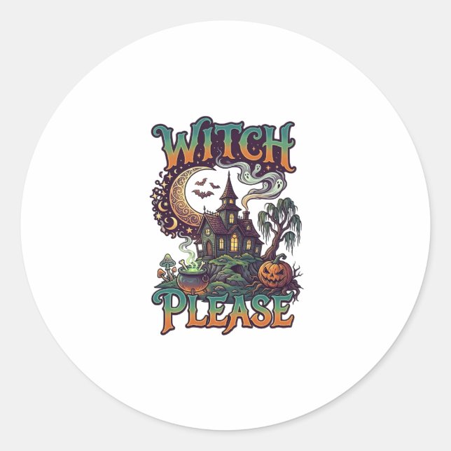 Witch Please Haunted House Crescent Moon Cauldron  Classic Round Sticker (Front)
