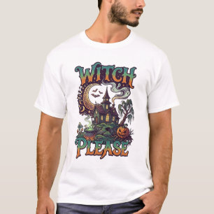 Witch Please Haunted House Crescent Moon Cauldron  T-Shirt