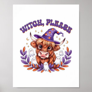 Witch Please Highland Cow Halloween Poster
